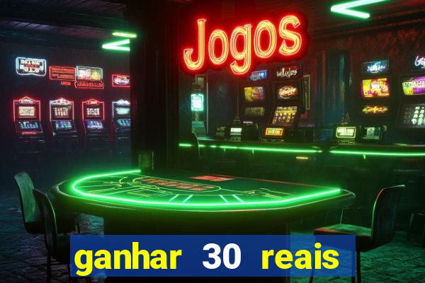 ganhar 30 reais agora no pix